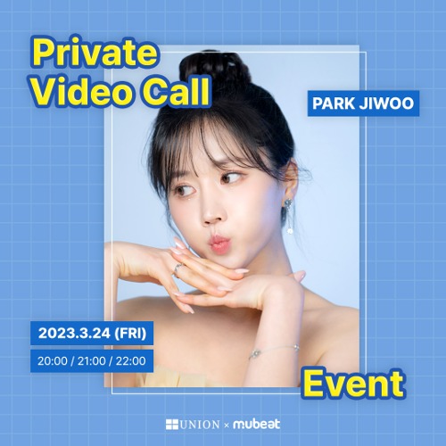 PARK JIWOO : Private Video Call Event - 2부 (1분권)